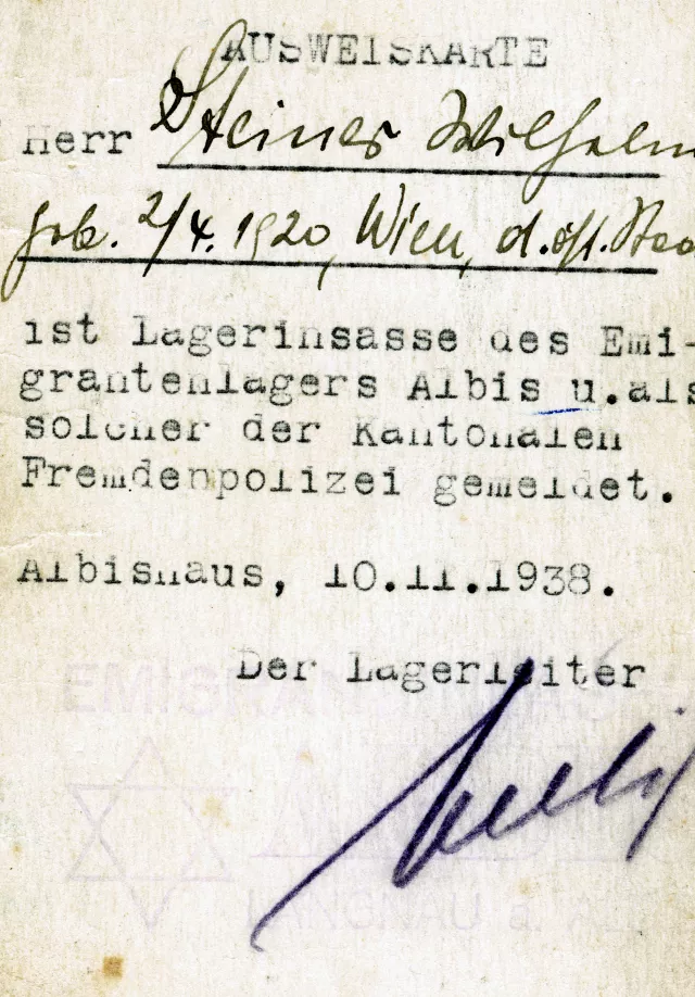 Ausweiskarte Wilhelm Steiners vom Emigrantenlager Albis in der Schweiz Ausweiskarte Wilhelm Steiners vom Emigrantenlager Albis in der Schweiz